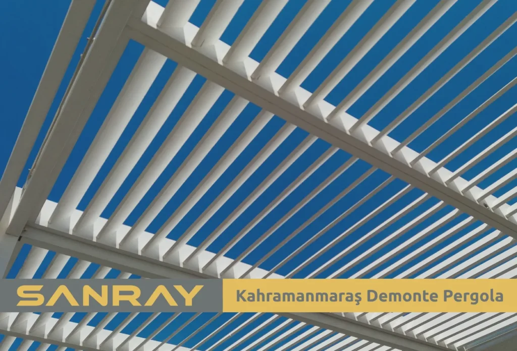 Kahramanmaraş Demonte Pergola